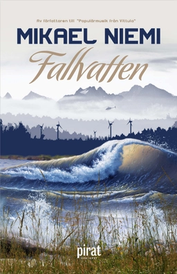 Fallvatten; Mikael Niemi; 2012