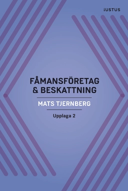 Fåmansföretag & beskattning; Mats Tjernberg; 2026