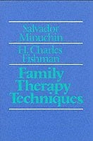 Family therapy techniques; Salvador Minuchin; 1981