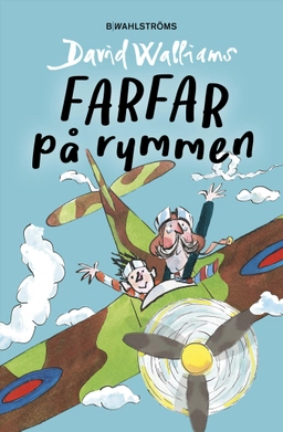 Farfar på rymmen; David Walliams; 2018