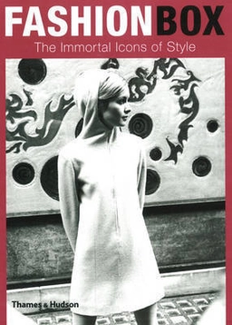 Fashion box - the immortal icons of style; Antonio Mancinelli; 2010