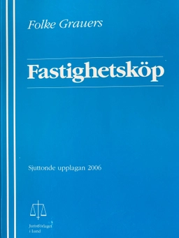 Fastighetsköp; Folke Grauers; 2006