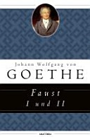 Faust I und II; Johann Wolfgang von Goethe; 2012