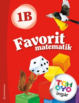 Favorit matematik 1B; Kerttu Ristola, Tiina Tapaninaho, Lea Suvenranta; 2023