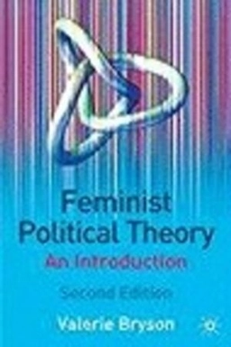 Feminist political theory : an introduction; Valerie Bryson; 2003