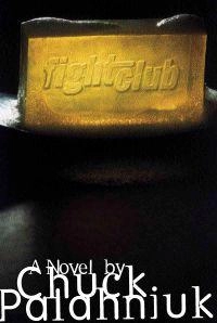Fight club : a novel; Chuck Palahniuk; 1996