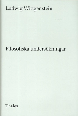 Filosofiska undersökningar; Ludwig Wittgenstein; 2012