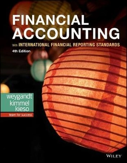 Financial accounting with International Financial Reporting Standards; Jerry J. Weygandt; 2019
