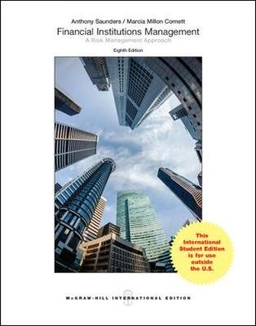 Financial institutions management : a risk management approach; Anthony Saunders; 2014