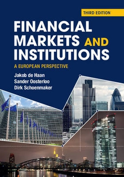 Financial markets and institutions : a European perspective; Jakob de Haan; 2015