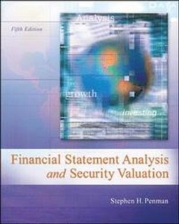 Financial Statement Analysis and Security Valuation; Stephen Penman, Stephen H Penman; 2012