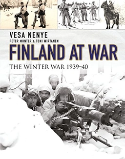 Finland at War: The Winter War 1939-1940; Vesa mfl Nenye; 2015