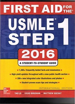 First Aid for the Usmle Step 1 2016; Tao Le