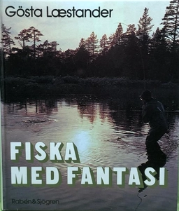 Fiska med Fantasi; Laestander, Gösta; 1981