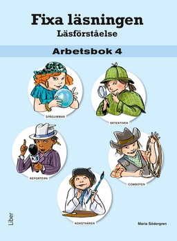 Fixa läsningen Läsförståelse Arbetsbok 4; Maria Södergren; 2014