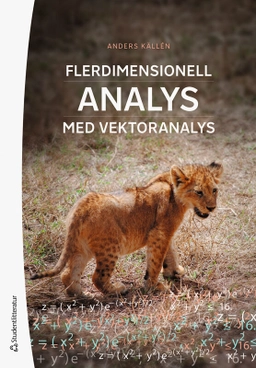 Flerdimensionell analys med vektoranalys; Anders Källén; 2025