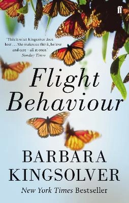 Flight behaviour : a novel; Barbara Kingsolver; 2013