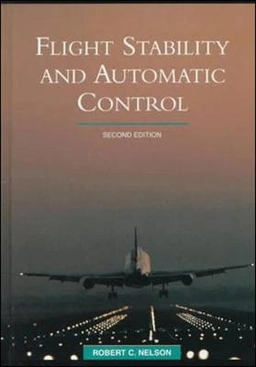 Flight stability and automatic control; Robert C. Nelson; 1998
