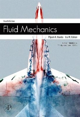 Fluid mechanics; Pijush K. Kundu; 2008