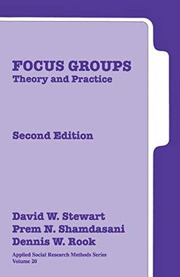 Focus groups : theory and practice; David W. Stewart; 2007
