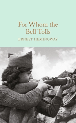 For whom the bell tolls; Ernest Hemingway; 2016