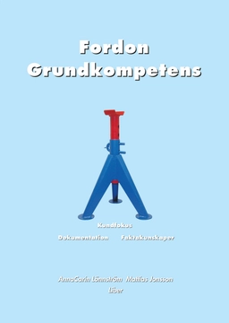 Fordon Grundkompetens; AnnaCarin Lönnström, Mattias Jonsson; 2016