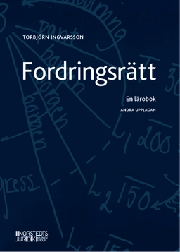 Fordringsrätt : en lärobok; Torbjörn Ingvarsson; 2020