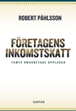 Företagens inkomstskatt; Robert Påhlsson; 2014