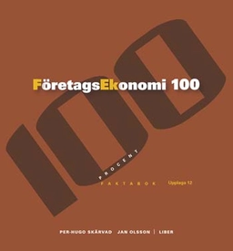 Företagsekonomi 100 fakta; Per-Hugo Skärvad; 2006