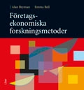 Företagsekonomiska forskningsmetoder; Alan Bryman, Emma Bell; 2005