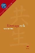 Företagsetik; Tomas Brytting; 2005