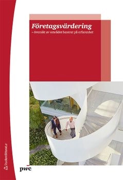 Företagsvärdering - översikt av området baserat på erfarenhet; PricewaterhouseCoopers; 2007