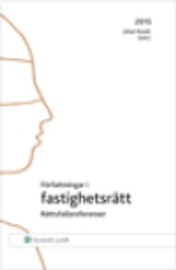 Författningar i fastighetsrätt : 2015; Johan Rosell; 2015