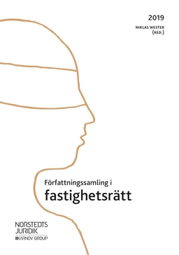 Författningssamling i fastighetsrätt : 2019; Niklas Wester; 2019