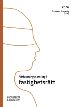Författningssamling i fastighetsrätt : 2026; Elisabeth Ahlinder; 2026