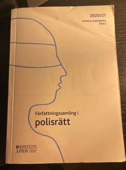 Författningssamling i polisrätt : 2020/2021; Andreas Anderberg; 2020