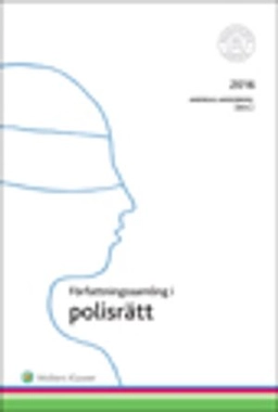 Författningssamling i polisrätt; Andreas Anderberg; 2016