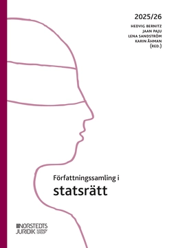 Författningssamling i statsrätt; Hedvig Bernitz, Jaan Paju, Lena Sandström, Karin Åhman; 2025