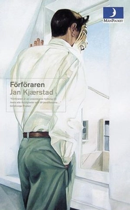 Förföraren; Jan Kjaerstad; 2001