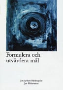 Formulera och utvärdera mål; Jan Anders Hedenquist; 2001
