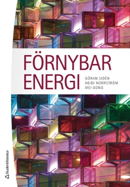 Förnybar energi; Göran Sidén, Mei Gong, Heidi Norrström; 2025