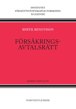 Försäkringsavtalsrätt; Bertil Bengtsson; 2019