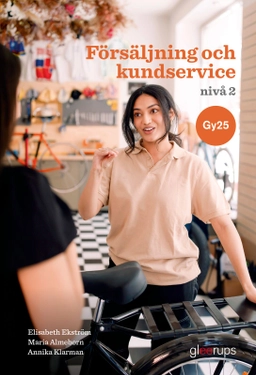 Försäljning och kundservice 2, bok, Gy25; Elisabeth Ekström, Maria Almeborn, Annika Klarman; 2025