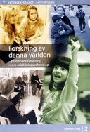 Forskning av denna världen; Ingrid Carlgren; 2003