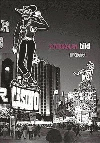 Fotoskolan: BILD; Ulf Sjöstedt; 2000