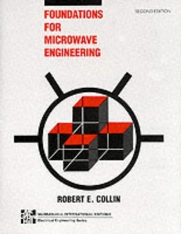 Foundations for microwave engineering; Robert E. Collin; 1992