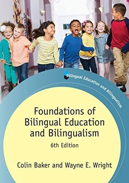 Foundations of bilingual education and bilingualism; Colin Baker; 2017