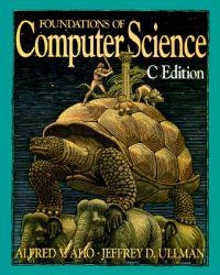 Foundations of computer science; Alfred V. Aho; 1995