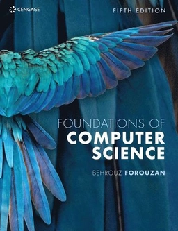 Foundations of computer science; Behrouz A. Forouzan; 2023