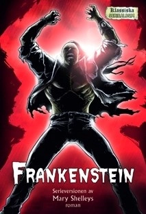 Frankenstein; Mary Shelley; 2010